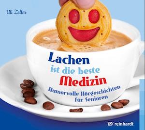 Lachen ist die beste Medizin (Hörbuch)