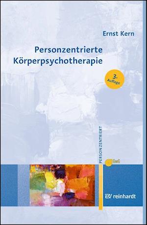 Personzentrierte Körperpsychotherapie