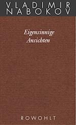 Gesammelte Werke 21. Eigensinnige Ansichten