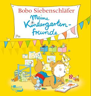 Bobo Siebenschläfer: Meine Kindergartenfreunde