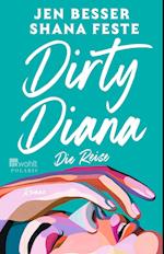 Dirty Diana: Die Reise