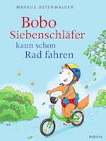 Bobo Siebenschläfer kann schon Rad fahren