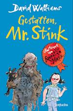 Gestatten, Mr. Stink