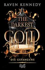 The Darkest Gold - Die Gefangene