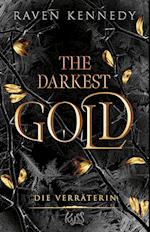 The Darkest Gold - Die Verräterin