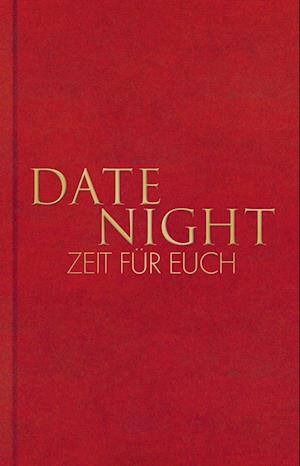 Date Night - Zeit für euch