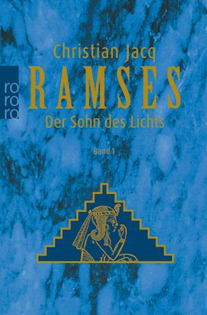 Ramses: Der Sohn des Lichts