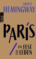 Paris, ein Fest fürs Leben