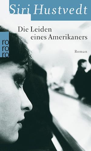 Die Leiden eines Amerikaners