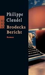 Brodecks Bericht