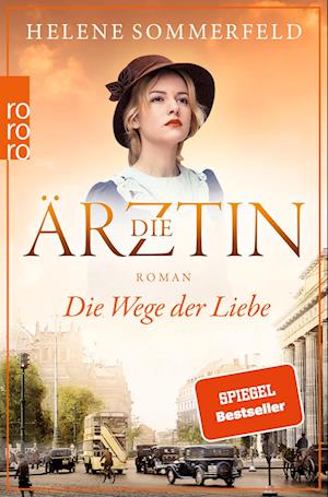 Die Ärztin: Die Wege der Liebe