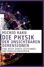 Die Physik der unsichtbaren Dimensionen