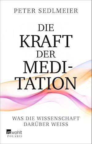 Die Kraft der Meditation