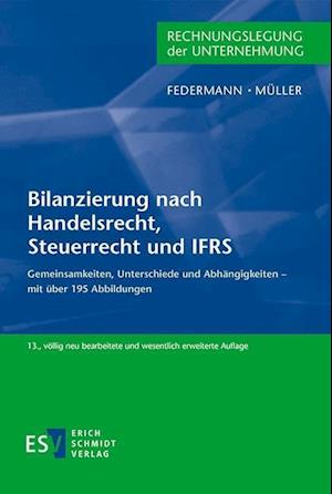 Bilanzierung nach Handelsrecht, Steuerrecht und IFRS