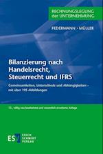 Bilanzierung nach Handelsrecht, Steuerrecht und IFRS