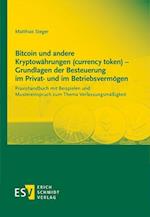 Bitcoin und andere Kryptowährungen (currency token) - Grundlagen der Besteuerung im Privat- und im Betriebsvermögen