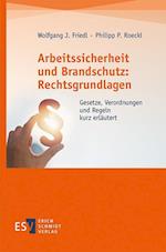 Arbeitssicherheit und Brandschutz: Rechtsgrundlagen