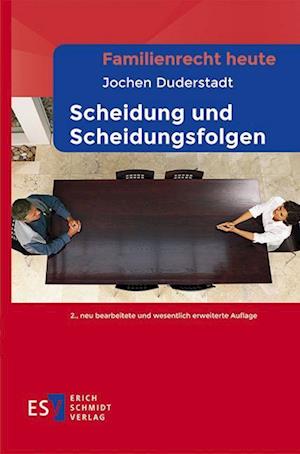 Familienrecht heute  Scheidung und Scheidungsfolgen