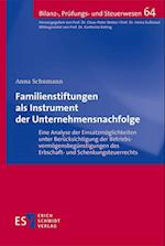 Familienstiftungen als Instrument der Unternehmensnachfolge