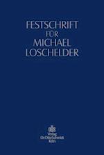 Festschrift für Michael Loschelder