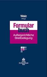 Formularbuch Außergerichtliche Streitbeilegung