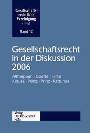 Gesellschaftsrecht in der Diskussion 2006