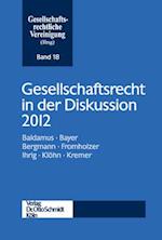 Gesellschaftsrecht in der Diskussion 2012