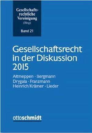 Gesellschaftsrecht in der Diskussion 2015