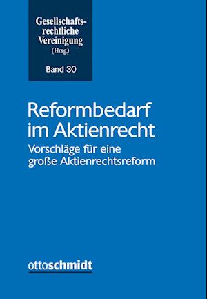 Reformbedarf im Aktienrecht