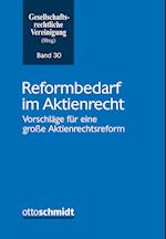 Reformbedarf im Aktienrecht