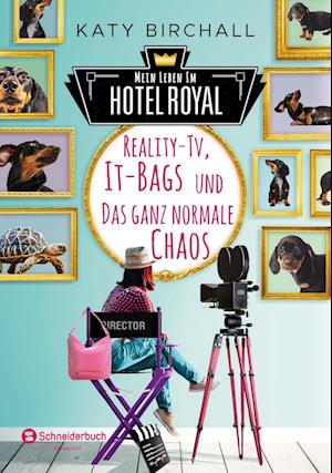 Mein Leben im Hotel Royal - Reality-TV, It-Bags und das ganz normale Chaos