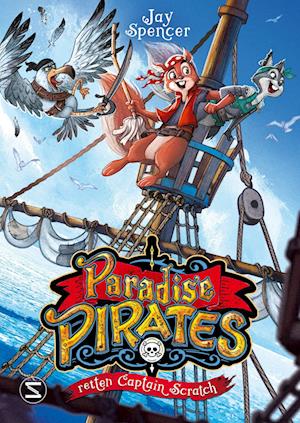 Paradise Pirates retten Captain Scratch