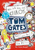 Tom Gates. Wo ich bin ist Chaos - aber ich kann nicht überall sein & Eins-a-Ausreden (und anderes cooles Zeug): (Doppelband 1/2)