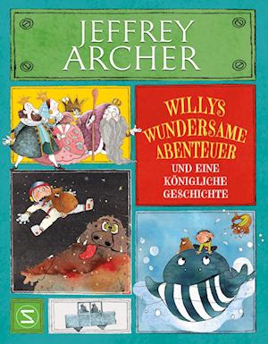 Willis wundersame Abenteuer und eine königliche Geschichte