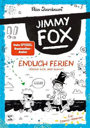 Jimmy Fox. Endlich Ferien (Rette sich, wer kann!)