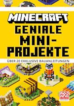Minecraft Geniale Mini-Projekte. Über 20 exklusive Bauanleitungen