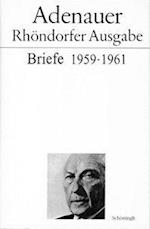 Adenauer - Rhöndorfer Ausgabe / Adenauer Briefe 1959-1961