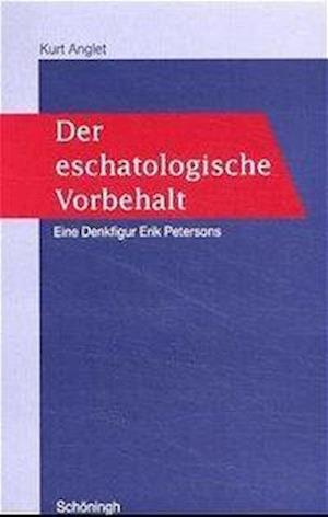 Der eschatologische Vorbehalt