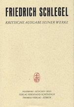 Friedrich Schlegel - Kritische Ausgabe seiner Werke / Abt. II: Schriften aus dem Nachlass / Vorlesungen und Fragmente zur Literatur