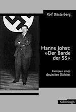 Hanns Johst: "Der Barde der SS"