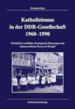 Katholizismus in der DDR-Gesellschaft 1960-1990