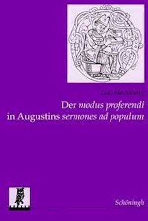 Der modus proferendi in Augustins sermones ad populum