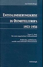 Entstalinisierungskrise in Ostmitteleuropa 1953-1956