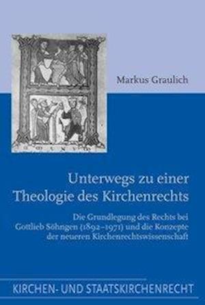 Unterwegs zu einer Theologie des Kirchenrechts