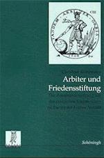 Arbiter und Friedensstifter