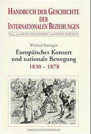 Europäisches Konzert und nationale Bewegung (1830-1878)