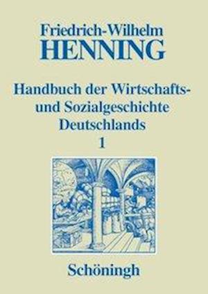 Handbuch der Wirtschafts- und Sozialgeschichte Deutschlands