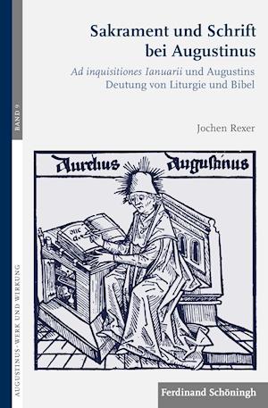 Sakrament und Schrift bei Augustinus