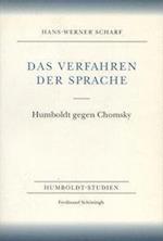 Das Verfahren der Sprache: Humboldt gegen Chomsky