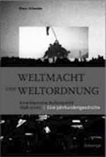 Weltmacht und Weltordnung